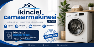 30.000 TL Vermeye Gerek Var mı İkinci El Çamaşır Makinesi Rehberi (2026)